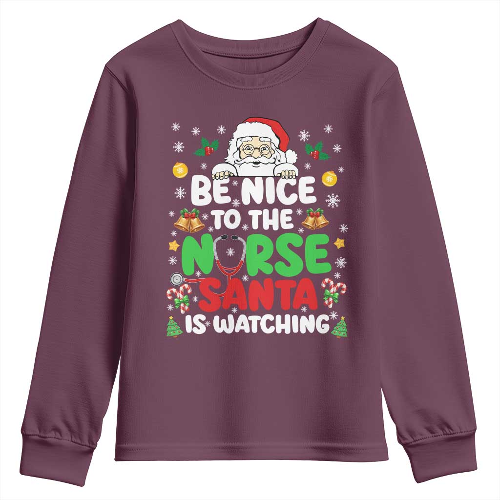 Christmas Nurse Youth Sweatshirt Be Nice To The Nurse Santa Is Watching - Wonder Print Shop