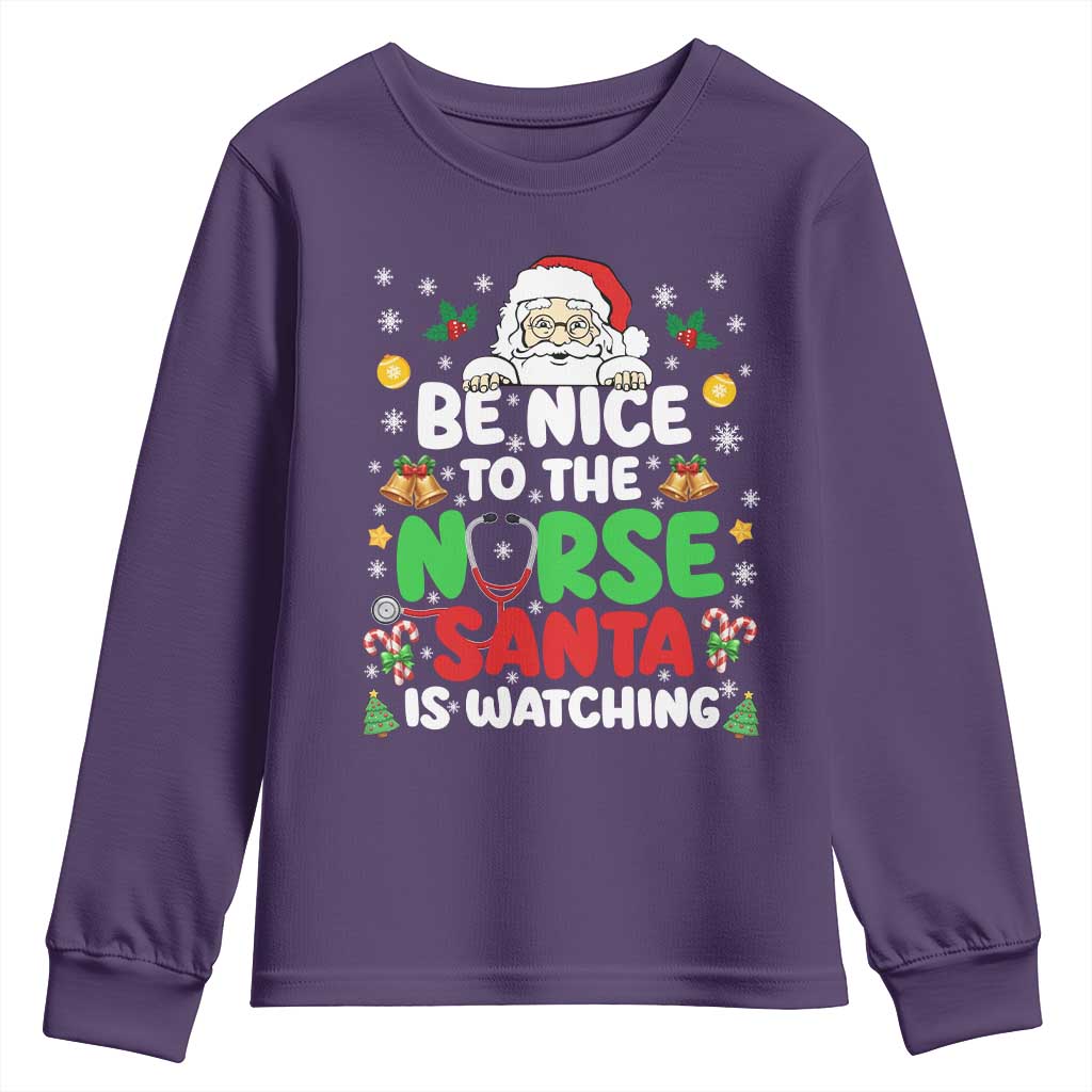 Christmas Nurse Youth Sweatshirt Be Nice To The Nurse Santa Is Watching - Wonder Print Shop