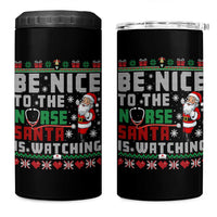 Funny Nurse Christmas 4 in 1 Can Cooler Tumbler Be Nice To The Nurse Santa Is Watching - Wonder Print Shop