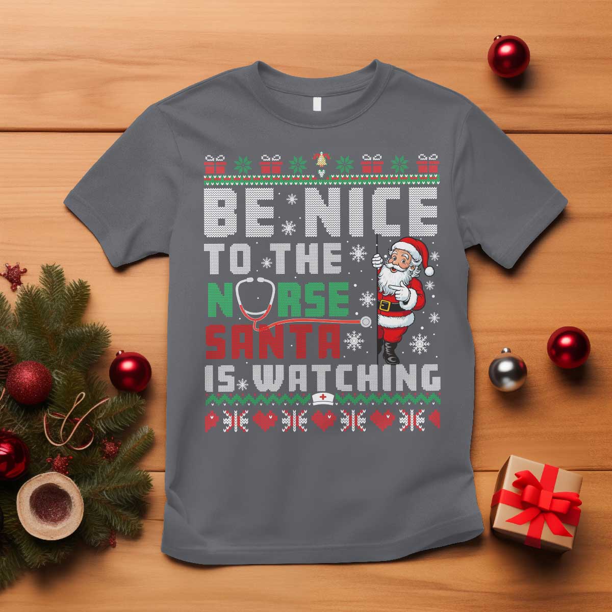 Funny Nurse Christmas T Shirt Be Nice To The Nurse Santa Is Watching - Wonder Print Shop