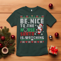 Funny Nurse Christmas T Shirt Be Nice To The Nurse Santa Is Watching - Wonder Print Shop