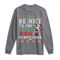Funny Nurse Christmas Long Sleeve Shirt Be Nice To The Nurse Santa Is Watching - Wonder Print Shop