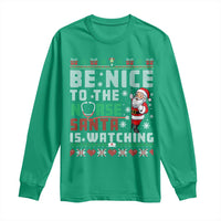 Funny Nurse Christmas Long Sleeve Shirt Be Nice To The Nurse Santa Is Watching - Wonder Print Shop