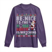 Funny Nurse Christmas Long Sleeve Shirt Be Nice To The Nurse Santa Is Watching - Wonder Print Shop
