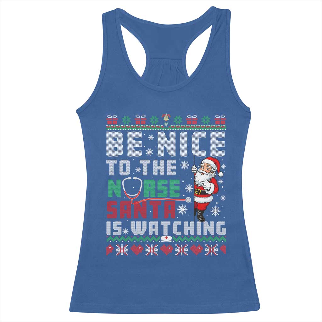 Funny Nurse Christmas Racerback Tank Top Be Nice To The Nurse Santa Is Watching - Wonder Print Shop