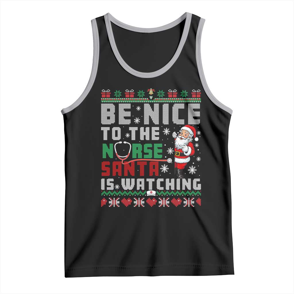 Funny Nurse Christmas Tank Top Be Nice To The Nurse Santa Is Watching - Wonder Print Shop