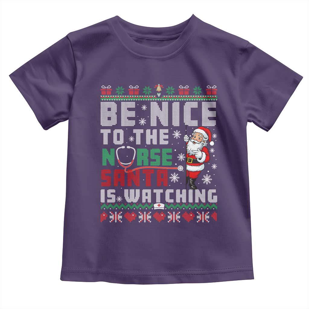 Funny Nurse Christmas Toddler T Shirt Be Nice To The Nurse Santa Is Watching - Wonder Print Shop