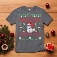 Sani-cloth Is Coming To Town T Shirt Funny Nurse Christmas - Wonder Print Shop