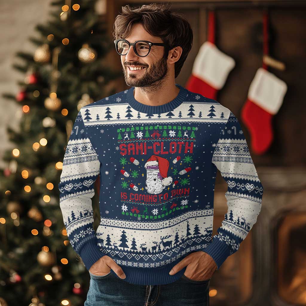 Sani-cloth Is Coming To Town Ugly Christmas Sweater Funny Nurse Christmas - Wonder Print Shop