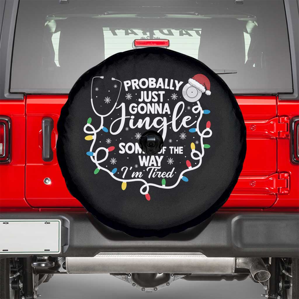 Probably Just Gonna Jingle Some of The Way I Am Tired Spare Tire Cover Funny Christmas Quote - Wonder Print Shop