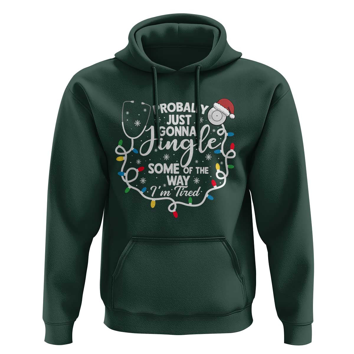 Probably Just Gonna Jingle Some of The Way I Am Tired Hoodie Funny Christmas Quote - Wonder Print Shop