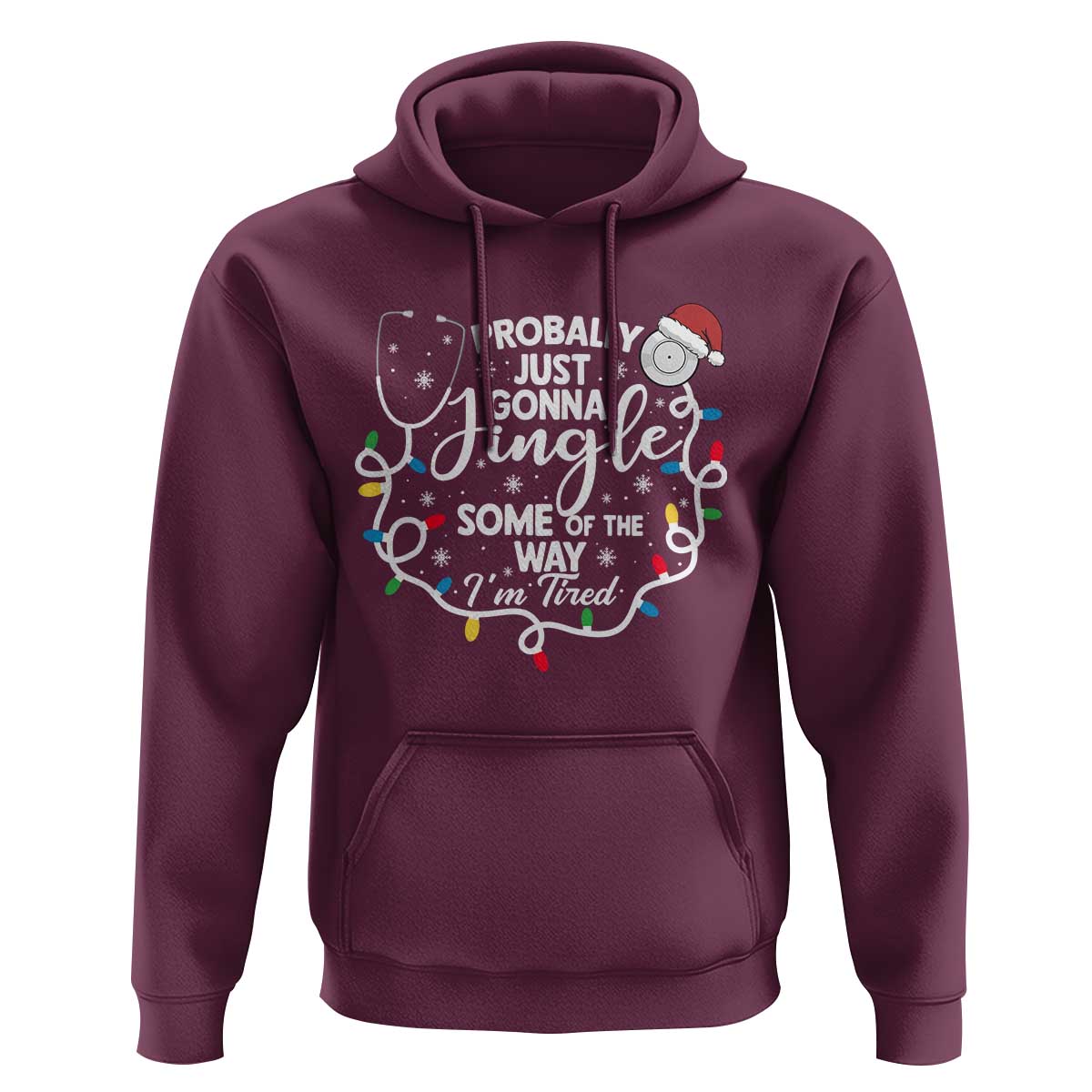 Probably Just Gonna Jingle Some of The Way I Am Tired Hoodie Funny Christmas Quote - Wonder Print Shop