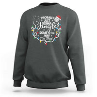 Probably Just Gonna Jingle Some of The Way I Am Tired Sweatshirt Funny Christmas Quote - Wonder Print Shop
