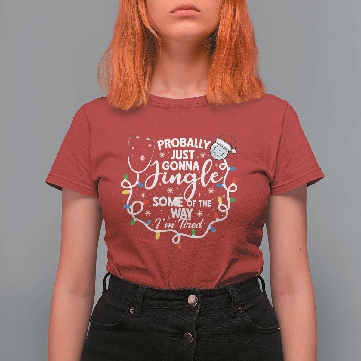 Probably Just Gonna Jingle Some of The Way I Am Tired T Shirt For Women Funny Christmas Quote - Wonder Print Shop
