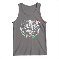 Probably Just Gonna Jingle Some of The Way I Am Tired Tank Top Funny Christmas Quote - Wonder Print Shop