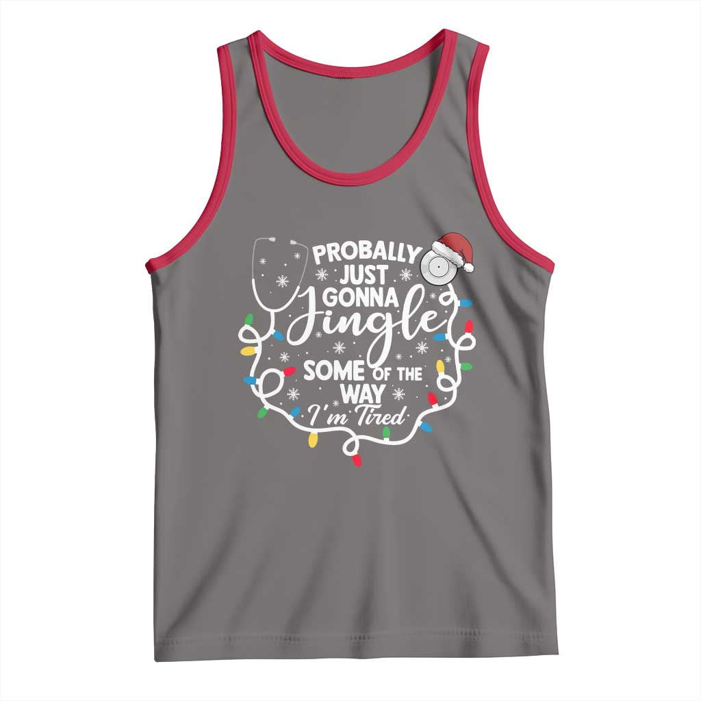 Probably Just Gonna Jingle Some of The Way I Am Tired Tank Top Funny Christmas Quote - Wonder Print Shop