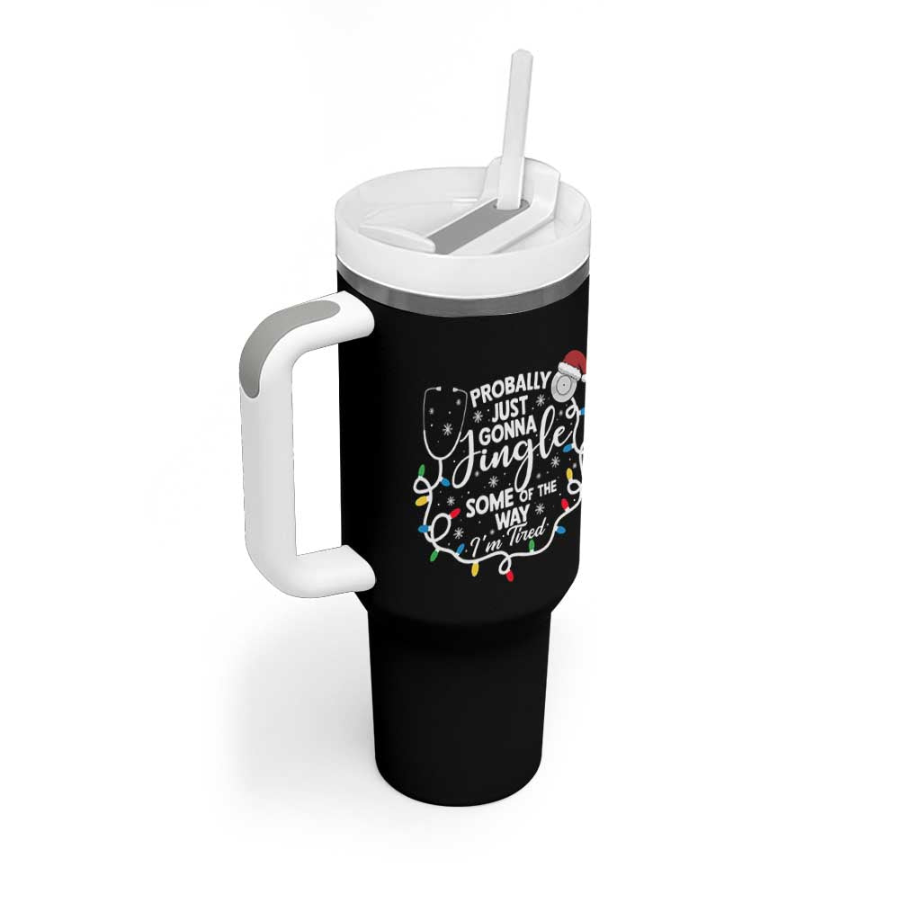 Probably Just Gonna Jingle Some of The Way I Am Tired Tumbler With Handle Funny Christmas Quote - Wonder Print Shop