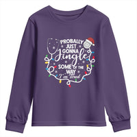 Probably Just Gonna Jingle Some of The Way I Am Tired Youth Sweatshirt Funny Christmas Quote - Wonder Print Shop