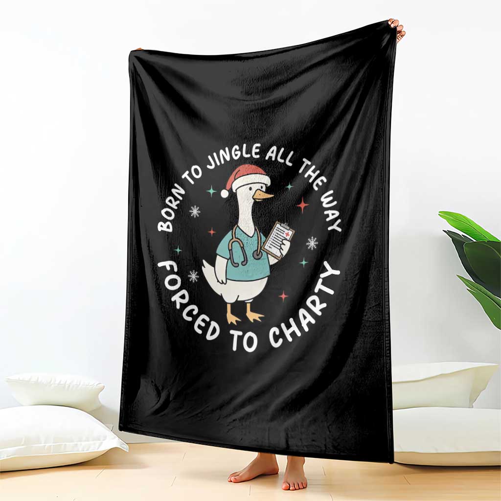 Christmas Goose Nurse Throw Blanket Born To Jingle All The Way Forrced To Chart - Wonder Print Shop