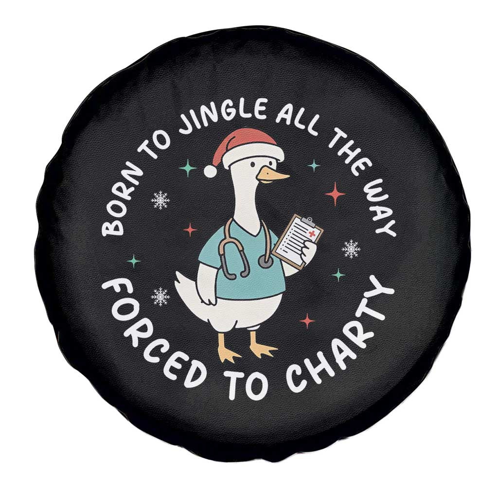 Christmas Goose Nurse Spare Tire Cover Born To Jingle All The Way Forrced To Chart - Wonder Print Shop