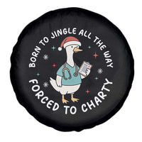 Christmas Goose Nurse Spare Tire Cover Born To Jingle All The Way Forrced To Chart - Wonder Print Shop