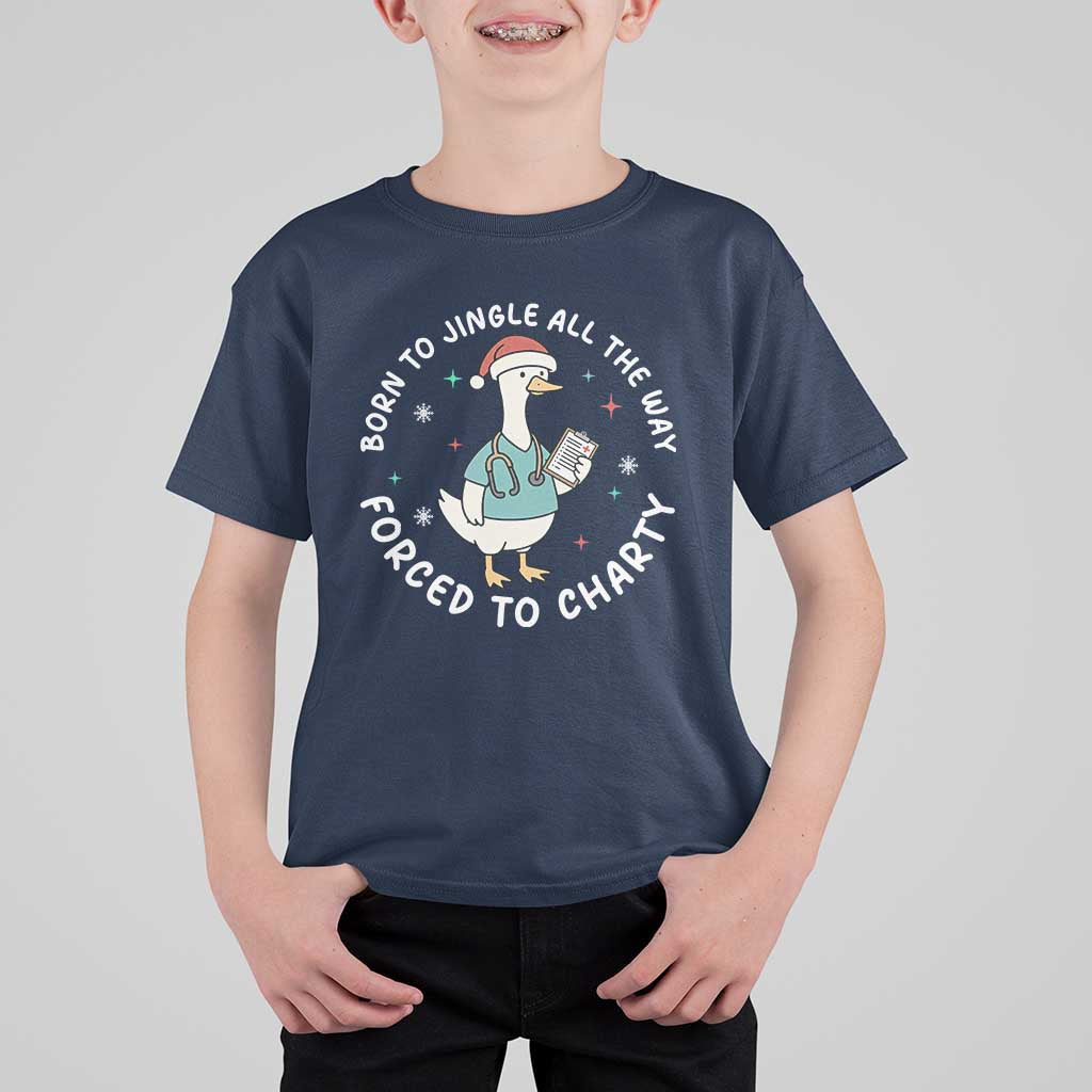 Christmas Goose Nurse T Shirt For Kid Born To Jingle All The Way Forrced To Chart - Wonder Print Shop