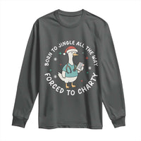 Christmas Goose Nurse Long Sleeve Shirt Born To Jingle All The Way Forrced To Chart - Wonder Print Shop