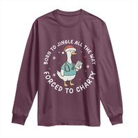 Christmas Goose Nurse Long Sleeve Shirt Born To Jingle All The Way Forrced To Chart - Wonder Print Shop