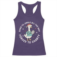 Christmas Goose Nurse Racerback Tank Top Born To Jingle All The Way Forrced To Chart - Wonder Print Shop