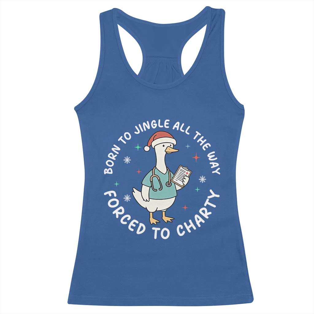 Christmas Goose Nurse Racerback Tank Top Born To Jingle All The Way Forrced To Chart - Wonder Print Shop