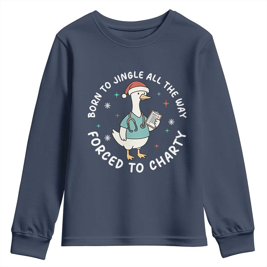 Christmas Goose Nurse Youth Sweatshirt Born To Jingle All The Way Forrced To Chart - Wonder Print Shop