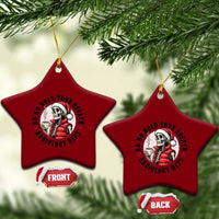 Funny Skeleton Christmas Ceramic Ornament Ho Ho Hold Your Breath Radiolocy Dept - Wonder Print Shop