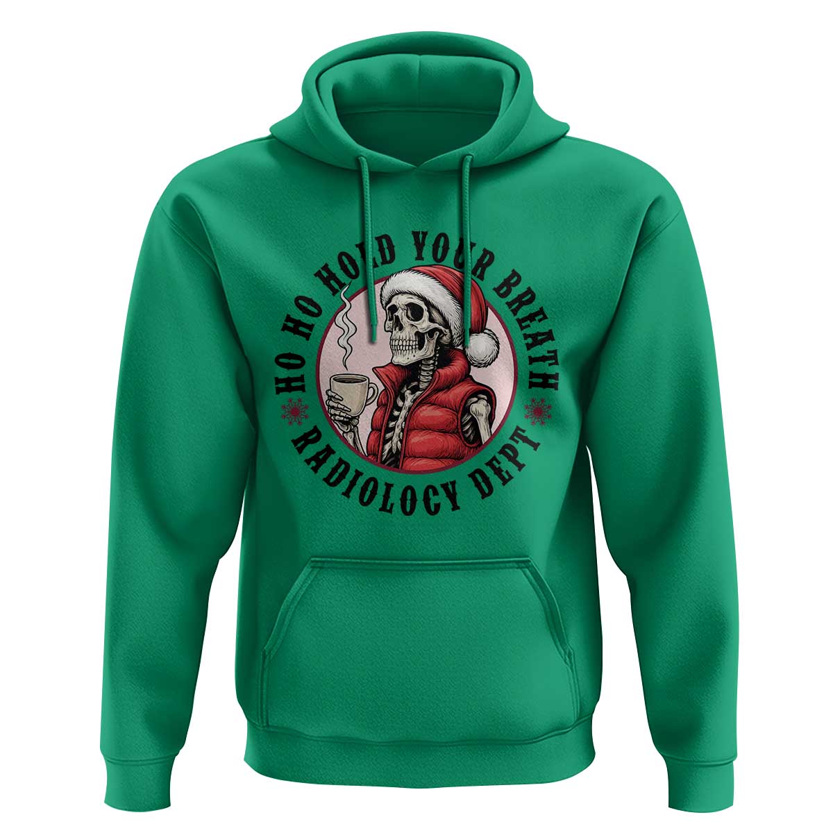 Funny Skeleton Christmas Hoodie Ho Ho Hold Your Breath Radiolocy Dept - Wonder Print Shop