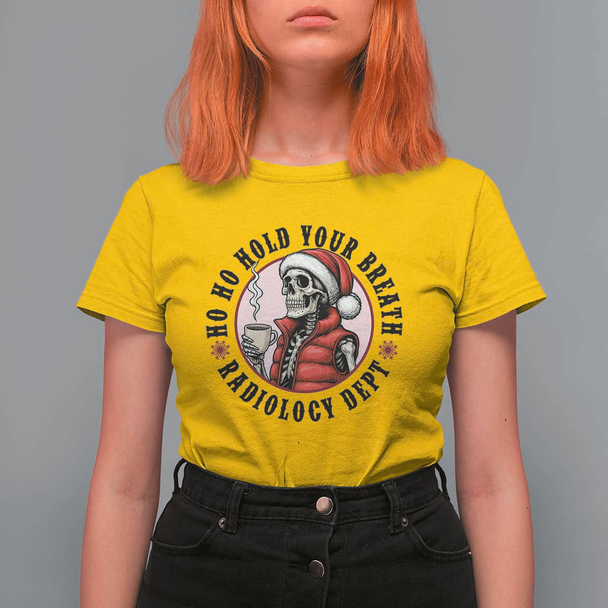 Funny Skeleton Christmas T Shirt For Women Ho Ho Hold Your Breath Radiolocy Dept - Wonder Print Shop