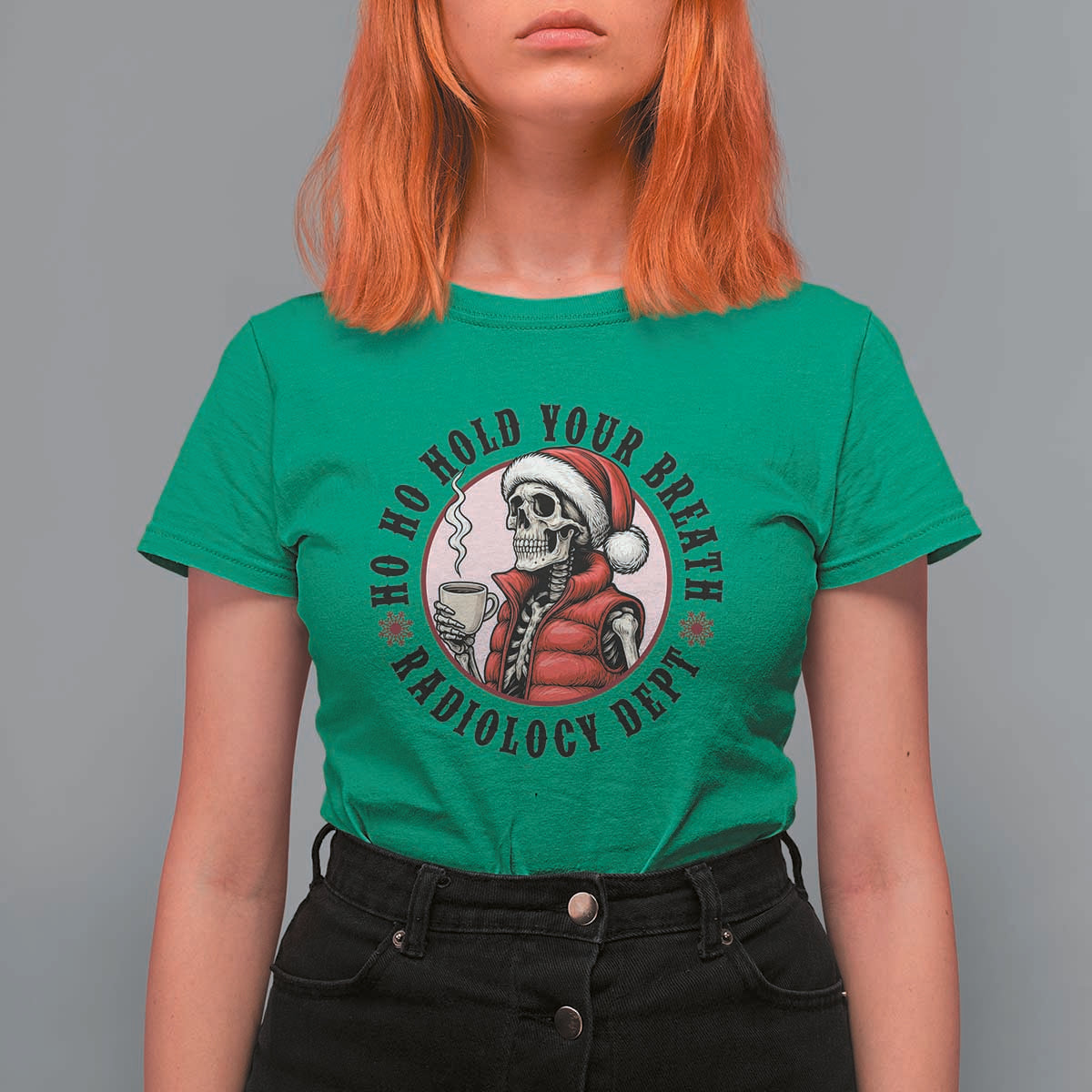 Funny Skeleton Christmas T Shirt For Women Ho Ho Hold Your Breath Radiolocy Dept - Wonder Print Shop