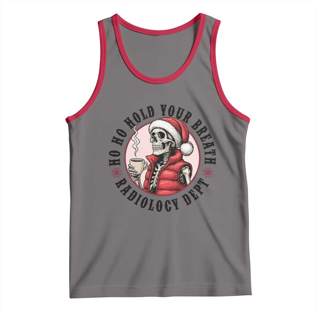 Funny Skeleton Christmas Tank Top Ho Ho Hold Your Breath Radiolocy Dept - Wonder Print Shop