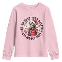 Funny Skeleton Christmas Youth Sweatshirt Ho Ho Hold Your Breath Radiolocy Dept - Wonder Print Shop