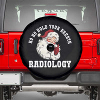 Funny Santa Christmas Spare Tire Cover Ho Ho Hold Your Breath Radiolocy Dept - Wonder Print Shop
