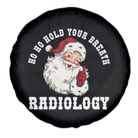 Funny Santa Christmas Spare Tire Cover Ho Ho Hold Your Breath Radiolocy Dept - Wonder Print Shop