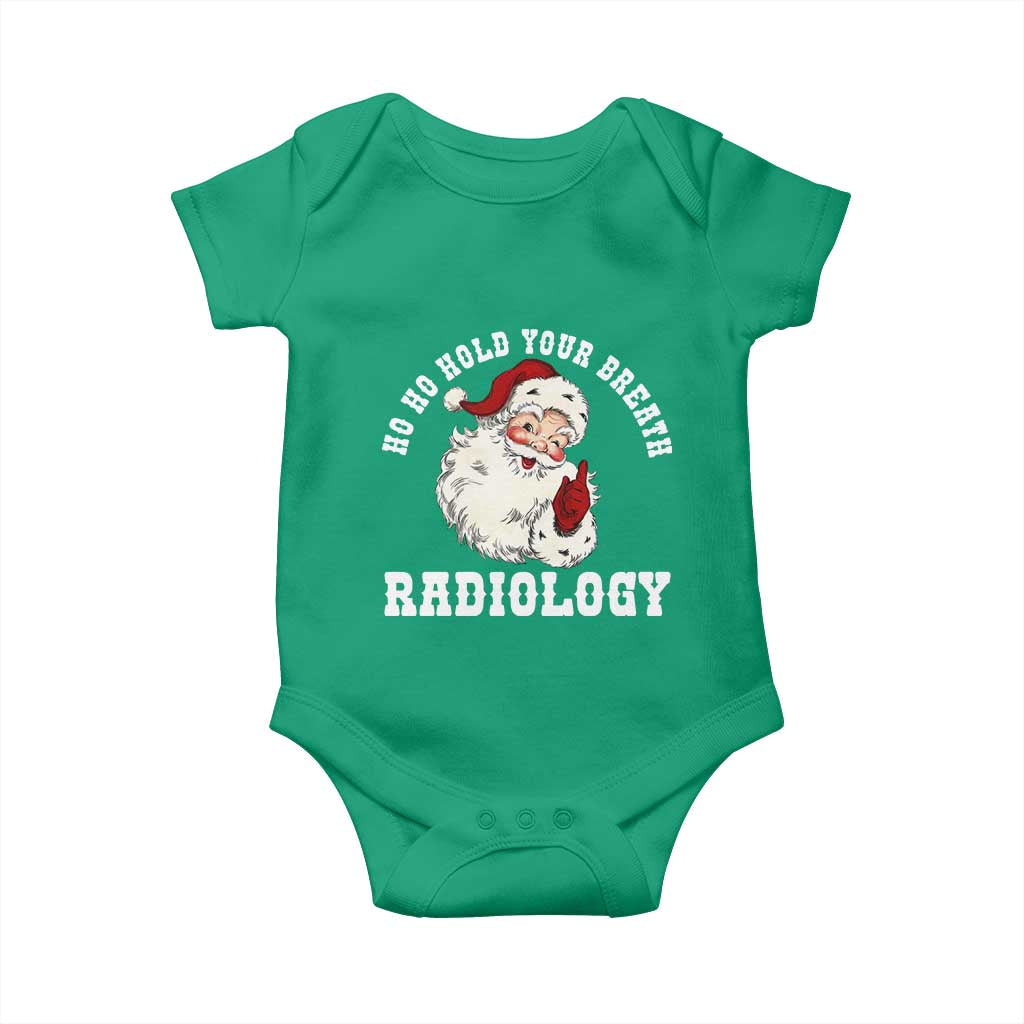 Funny Santa Christmas Baby Onesie Ho Ho Hold Your Breath Radiolocy Dept - Wonder Print Shop