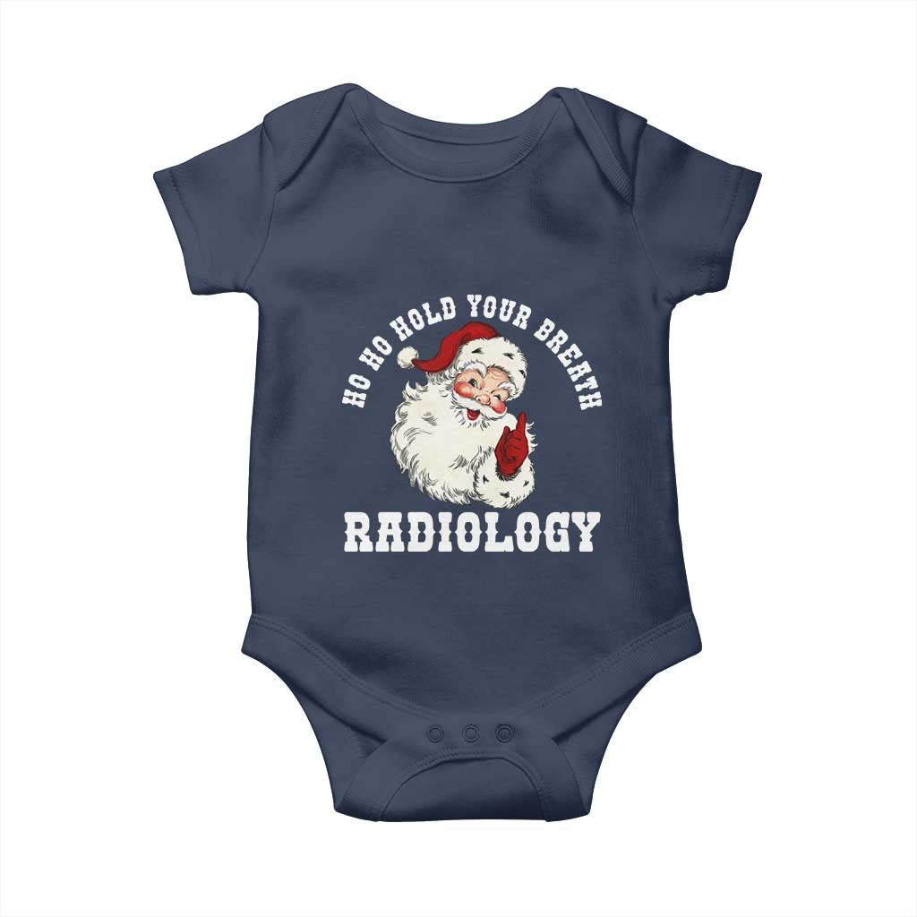 Funny Santa Christmas Baby Onesie Ho Ho Hold Your Breath Radiolocy Dept - Wonder Print Shop