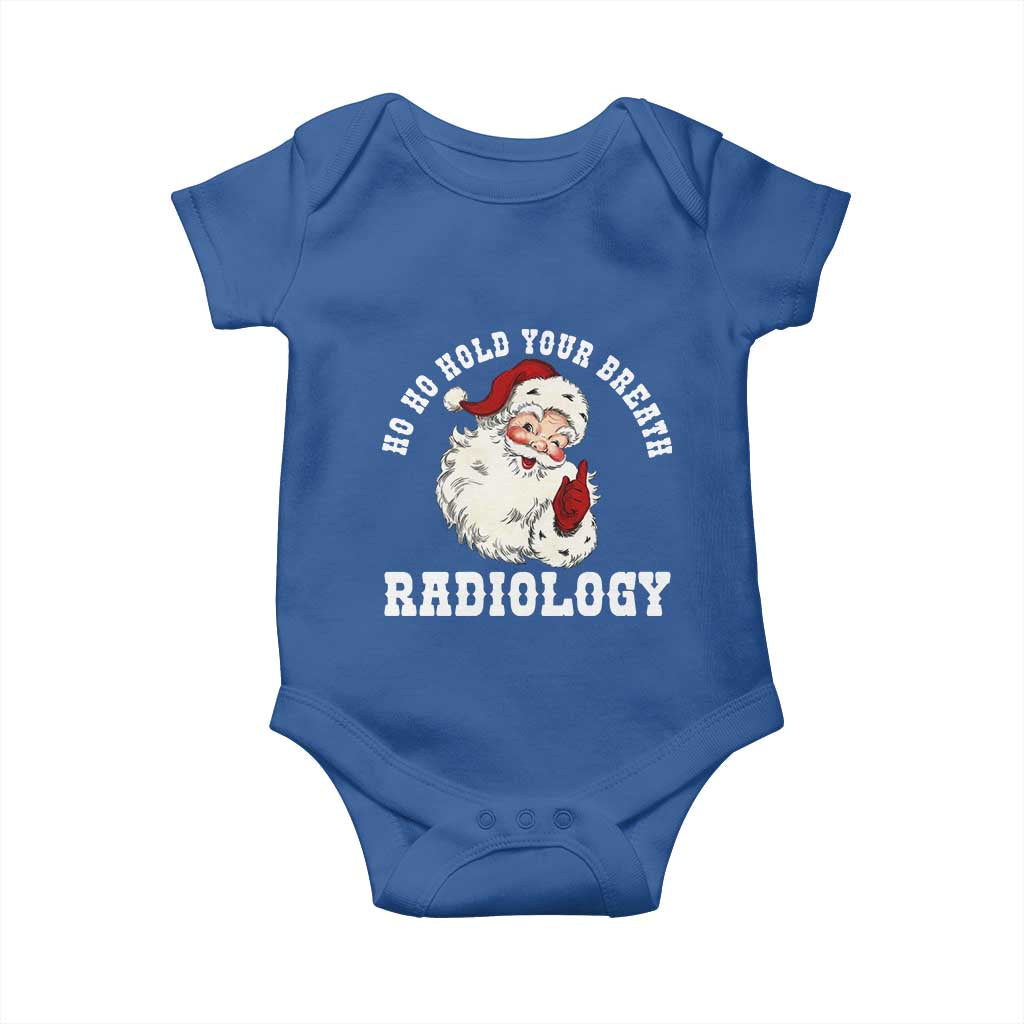 Funny Santa Christmas Baby Onesie Ho Ho Hold Your Breath Radiolocy Dept - Wonder Print Shop