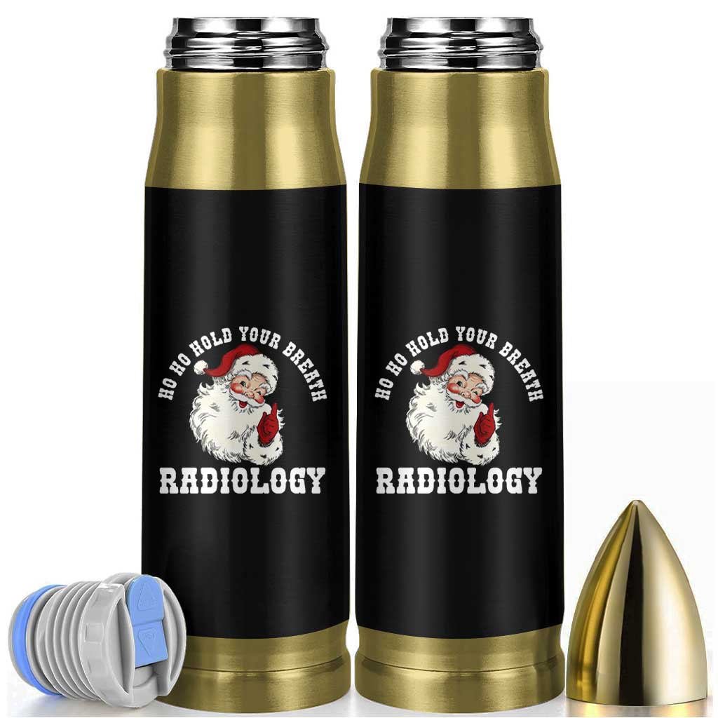 Funny Santa Christmas Bullet Tumbler Ho Ho Hold Your Breath Radiolocy Dept - Wonder Print Shop
