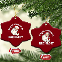 Funny Santa Christmas Ceramic Ornament Ho Ho Hold Your Breath Radiolocy Dept - Wonder Print Shop