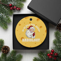 Funny Santa Christmas Ceramic Ornament Ho Ho Hold Your Breath Radiolocy Dept - Wonder Print Shop