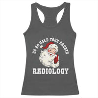 Funny Santa Christmas Racerback Tank Top Ho Ho Hold Your Breath Radiolocy Dept - Wonder Print Shop