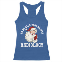 Funny Santa Christmas Racerback Tank Top Ho Ho Hold Your Breath Radiolocy Dept - Wonder Print Shop