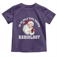 Funny Santa Christmas Toddler T Shirt Ho Ho Hold Your Breath Radiolocy Dept - Wonder Print Shop