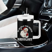 Funny Santa Christmas Tumbler With Handle Ho Ho Hold Your Breath Radiolocy Dept - Wonder Print Shop