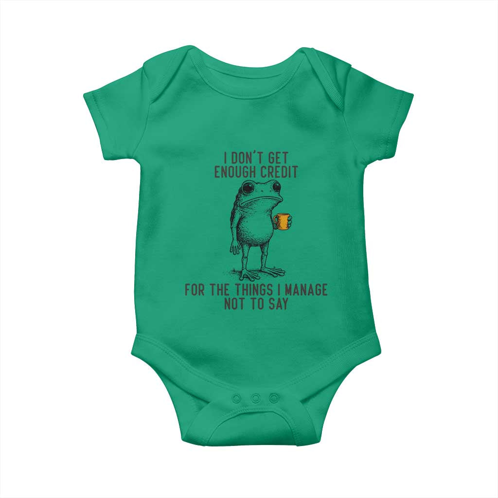 I Do Not Get Enough Credit For The Things I Manage Not To Say Baby Onesie Funny Frog Sarcastic Adult Humor - Wonder Print Shop